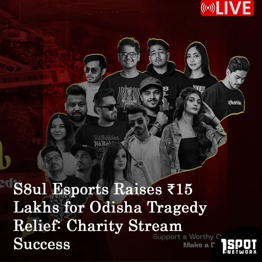 S8ul Esports Raises ₹15 Lakhs for Odisha Tragedy Relief: Charity Stream Success